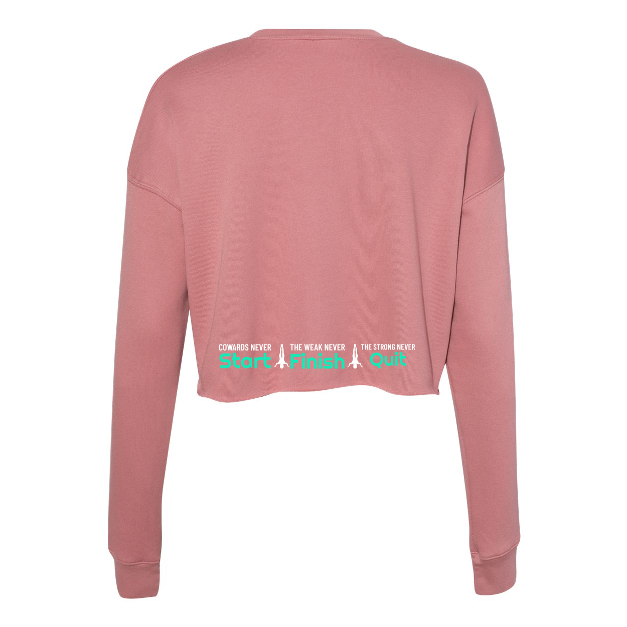 Cowards Never Start HF Ladies Crop Sweatshirt