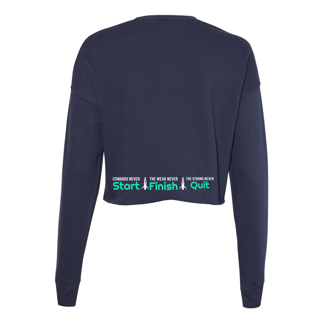 Cowards Never Start HF Ladies Crop Sweatshirt