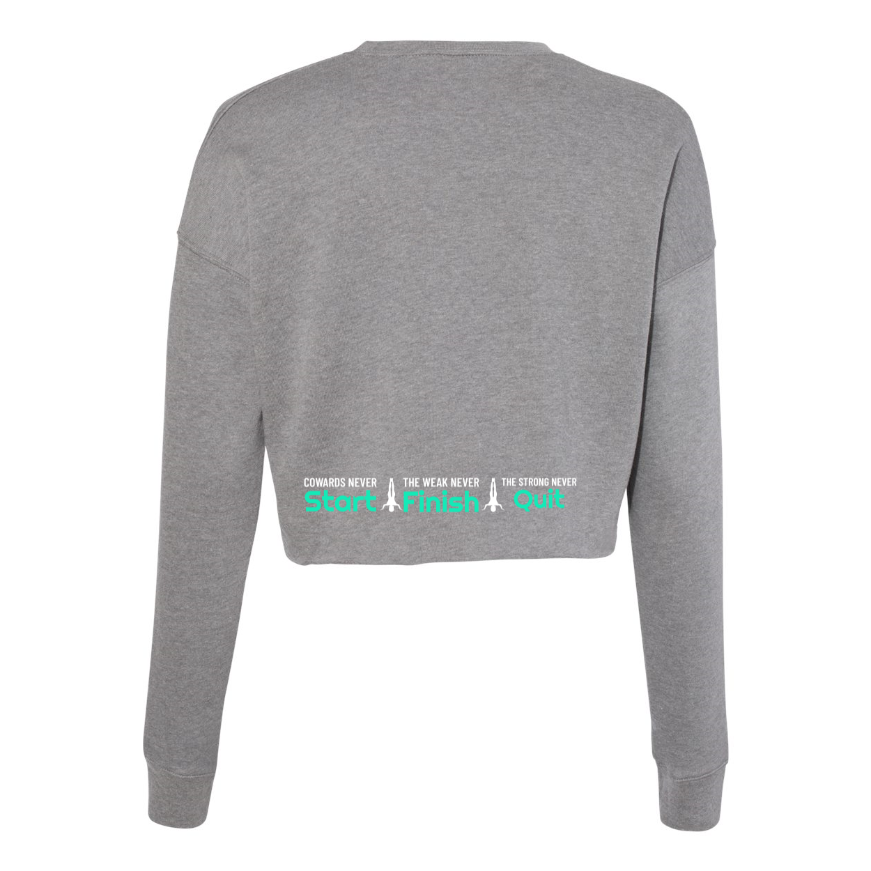 Cowards Never Start HF Ladies Crop Sweatshirt