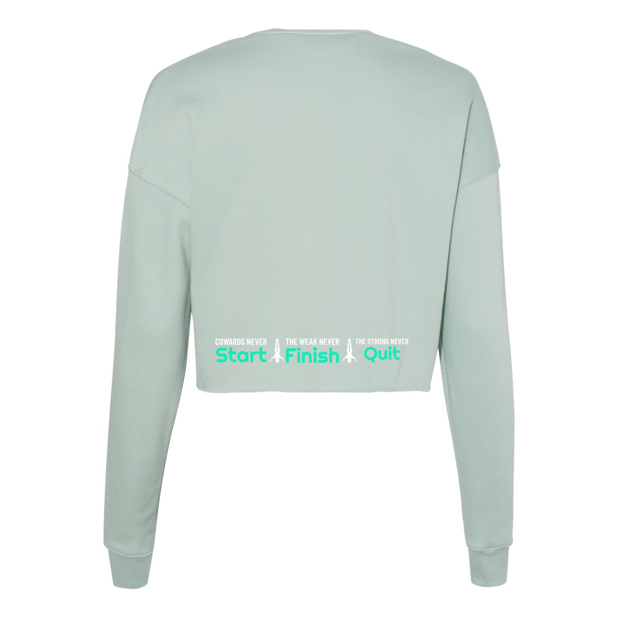 Cowards Never Start HF Ladies Crop Sweatshirt