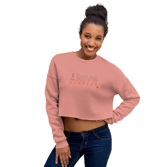 I Love Burpees Ladies Crop Sweatshirt