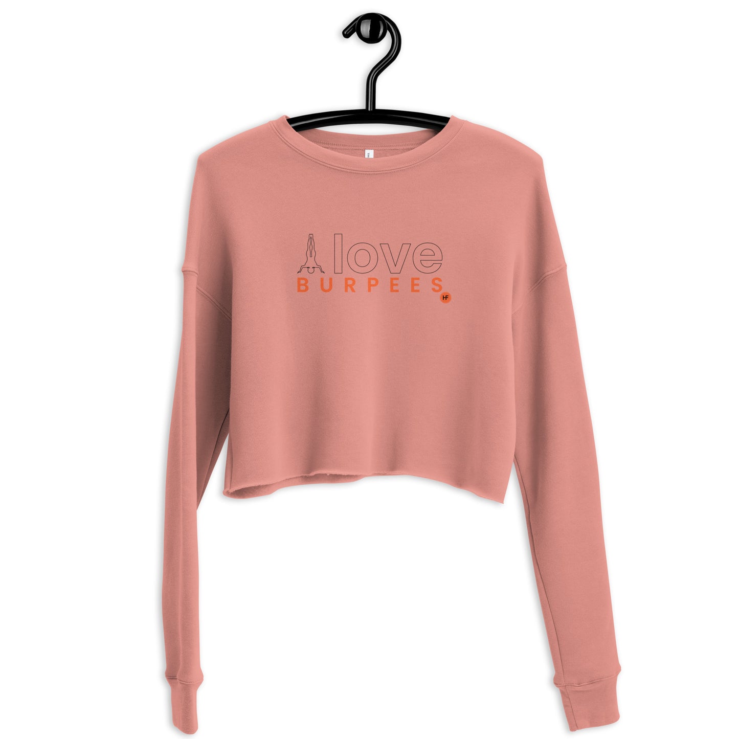 I Love Burpees Ladies Crop Sweatshirt